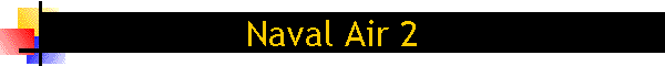 Naval Air 2