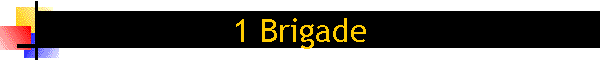 1 Brigade