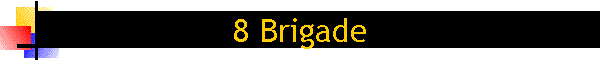8 Brigade