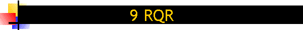 9 RQR