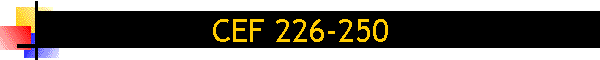 CEF 226-250