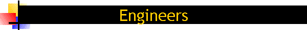 Engineers
