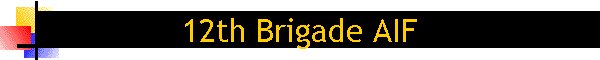 12th Bde AIF