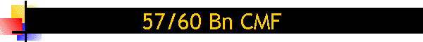 57/60 Bn CMF