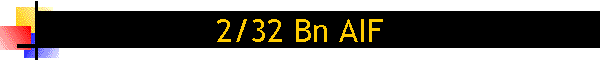 2/32 Bn AIF