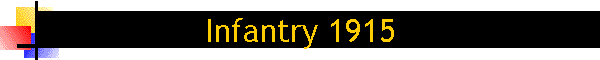 Infantry 1915