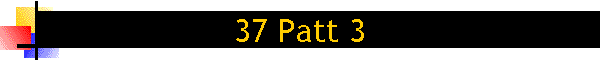 37 Patt 3